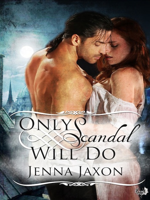 Title details for Only Scandal Will Do by Jenna Jaxon - Available
